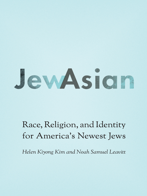 Title details for JewAsian by Helen Kiyong Kim - Available